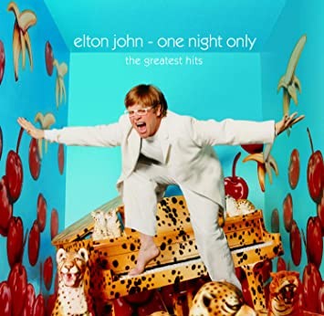 Elton John - One Night Only (The Greatest Hits)