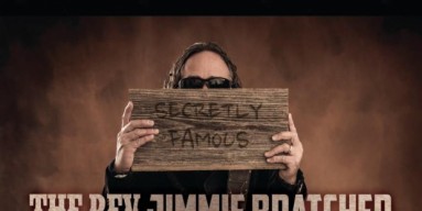 The Rev Jimmie Bratcher - 'Secretly Famous'