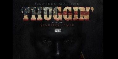 Glasses Malone "Thuggin'" Featuring Kendrick Lamar Cover Art