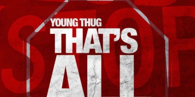 Young Thug That's All