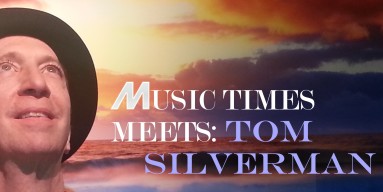 Music Times Meets: Tom Silverman