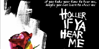 Holler If Ya Hear Me: A Musical Inspired By The Lyrics Of Tupac Shakur